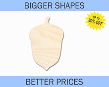 Load image into Gallery viewer, Bigger Better | Unfinished Wood Acorn Shape |  DIY Craft Cutout
