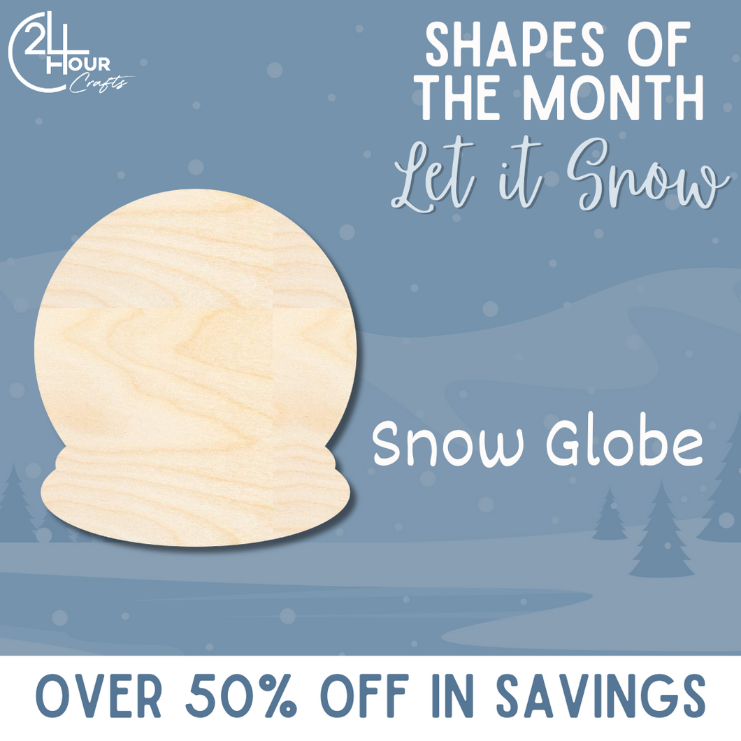 December Shape of the Month | Snow Globe Cutout | Let It Snow | Unfinished Craft