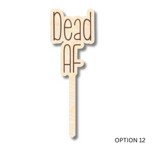 Load image into Gallery viewer, Unfinished Wood Funny Plant Stakes | 24 Options | 5&quot; Tall | 1/8&quot; Wood | Wood Craft Cutout
