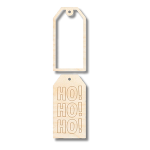 Unfinished Wood Etched HO HO HO Gift Tag | 2 Piece | Layered Gift Tags | up to 6" DIY