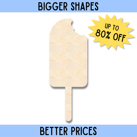 Bigger Better | Unfinished Wood Popsicle with Bite Silhouette | DIY Craft Cutout |
