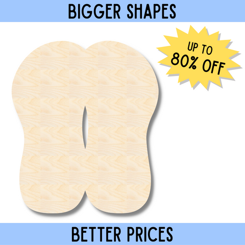Bigger Better | Unfinished Wood Flip Flop Sandals | DIY Craft Cutout |