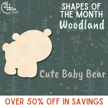 Load image into Gallery viewer, November Shape of the Month | Cute Baby Bear Wood Cutout | Woodland | Unfinished Craft
