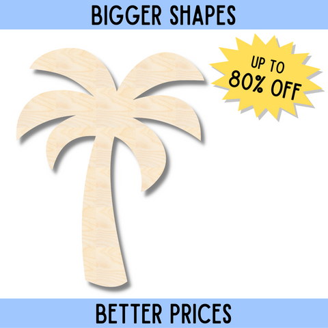 Bigger Better | Unfinished Wood Simple Palm Tree Silhouette | DIY Craft Cutout |