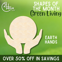 Load image into Gallery viewer, April Shape of the Month | Earth Hands Wood Cutout | Green Living | Unfinished Craft
