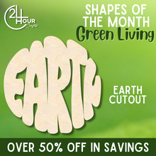 Load image into Gallery viewer, April Shape of the Month | Earth Wood Cutout | Green Living | Unfinished Craft
