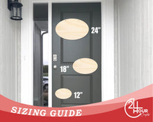 Load image into Gallery viewer, Unfinished Oval Door Hanger | DIY Craft Cutout | Door Hanger | up to 24&quot; DIY
