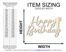 Load image into Gallery viewer, Unfinished Happy 1st Birthday Sign Shape | DIY Craft Cutout | up to 46&quot; DIY
