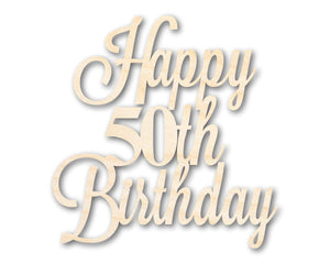 Unfinished Happy 50th Birthday Sign Shape | DIY Craft Cutout | up to 46" DIY