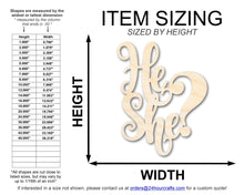 Load image into Gallery viewer, Unfinished He She Sign Shape | DIY Craft Cutout | up to 46&quot; DIY
