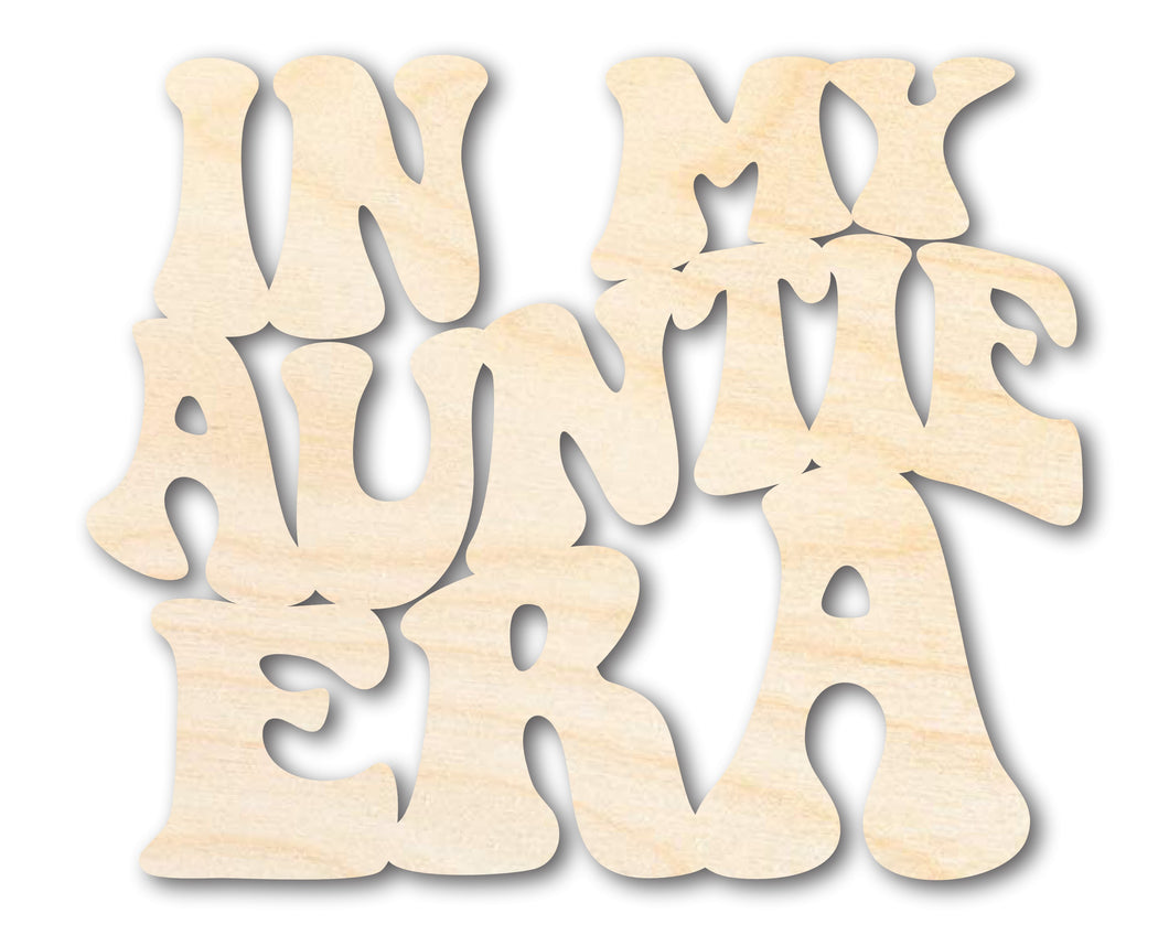 Unfinished Wood In My Auntie Era Cutout | DIY Craft Shape | up to 46