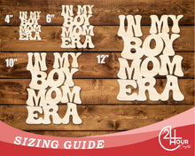 Load image into Gallery viewer, Unfinished Wood In My Boy Mom Era Cutout | DIY Craft Shape | up to 46&quot; DIY
