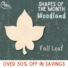 Load image into Gallery viewer, November Shape of the Month | Fall Leaf Wood Cutout | Woodland | Unfinished Craft
