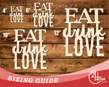 Load image into Gallery viewer, Unfinished Wood Eat Love Drink Cutout | DIY Craft Shape | up to 46&quot; DIY
