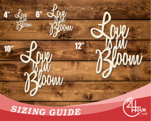 Unfinished Wood Love is in Bloom Cutout | DIY Craft Shape | up to 46" DIY