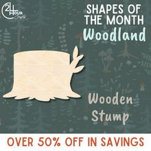 Load image into Gallery viewer, November Shape of the Month | Wooden Stump Wood Cutout | Woodland | Unfinished Craft
