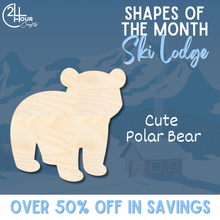 Load image into Gallery viewer, January Shape of the Month | Cute Polar Bear Cutout | Ski Lodge | Unfinished Craft
