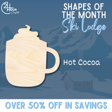 Load image into Gallery viewer, January Shape of the Month | Hot Cocoa Cutout | Ski Lodge | Unfinished Craft
