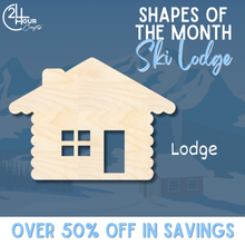 Load image into Gallery viewer, January Shape of the Month | Lodge Cutout | Ski Lodge | Unfinished Craft
