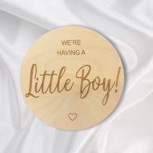 Load image into Gallery viewer, We&#39;re Having A Little Boy Engraved Round | Engraved Wood Cutouts | 1/4&quot; Thick |
