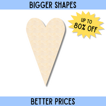 Load image into Gallery viewer, Bigger Better | Unfinished Wood Tall Classic Heart Shape | DIY Craft Cutout |
