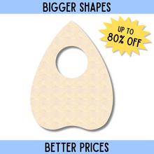 Load image into Gallery viewer, Bigger Better | Unfinished Wood Planchette Shape |  DIY Craft Cutout
