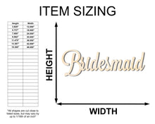 Load image into Gallery viewer, Unfinished Wood Bridesmaid Shape - Word Craft - up to 36&quot;
