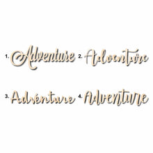 Load image into Gallery viewer, Adventure Sign Unfinished Wood Cutout Home Decor DIY
