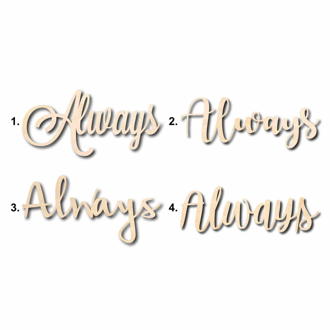 Always Sign Unfinished Wood Cutout Home Decor DIY