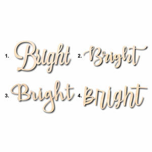 Bright Sign Unfinished Wood Cutout Home Decor DIY