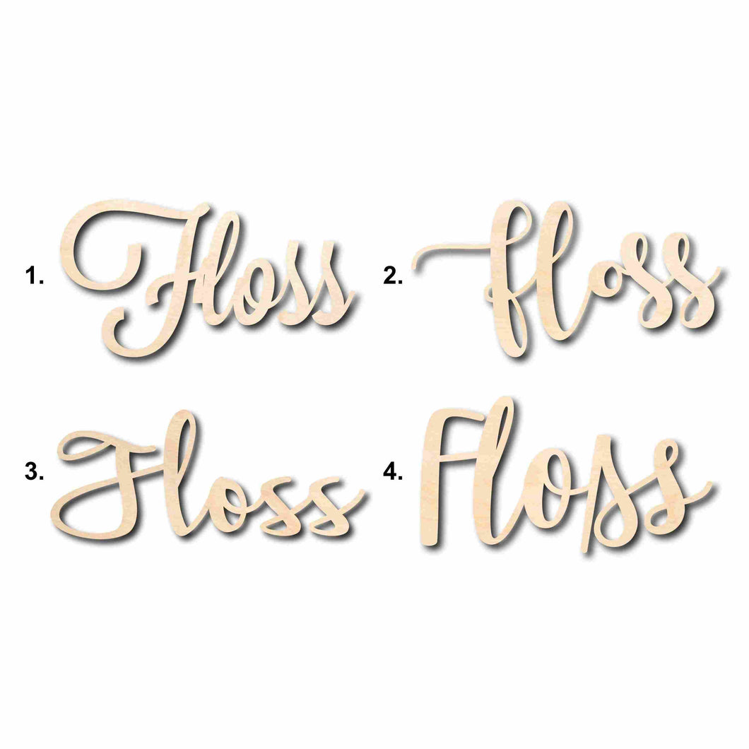 Floss Sign Unfinished Wood Cutout Home Decor DIY
