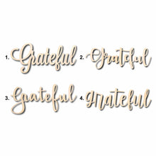 Load image into Gallery viewer, Grateful Sign Unfinished Wood Cutout Home Decor DIY
