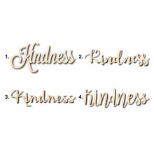 Load image into Gallery viewer, Kindness Sign Unfinished Wood Cutout Home Decor DIY
