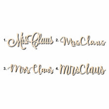 Load image into Gallery viewer, Mrs. Claus Sign Unfinished Wood Cutout Home Decor DIY
