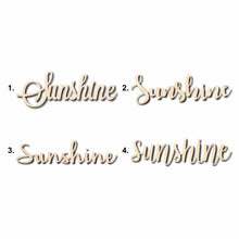 Load image into Gallery viewer, Sunshine Sign Unfinished Wood Cutout Home Decor DIY
