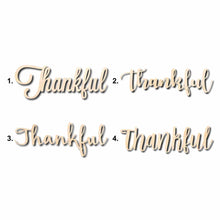 Load image into Gallery viewer, Thankful Sign Unfinished Wood Cutout Home Decor DIY
