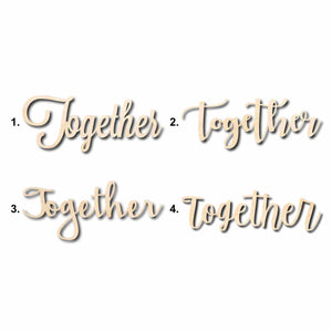 Together Sign Unfinished Wood Cutout Home Decor DIY