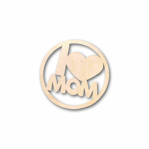 Mother's Day Craft Unfinished Wood Cutout "I Heart Mom" Round Circle DIY handmade Gift